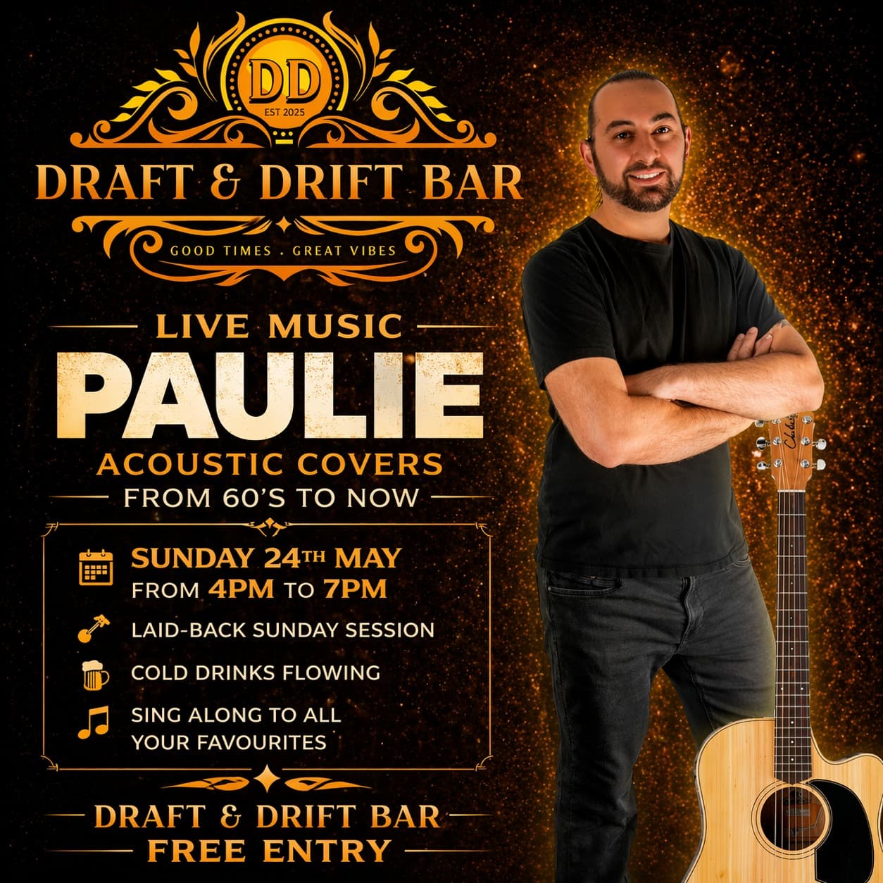 Poster for Paulie's acoustic covers at Draft & Drift Bar on Sunday, May 24th.