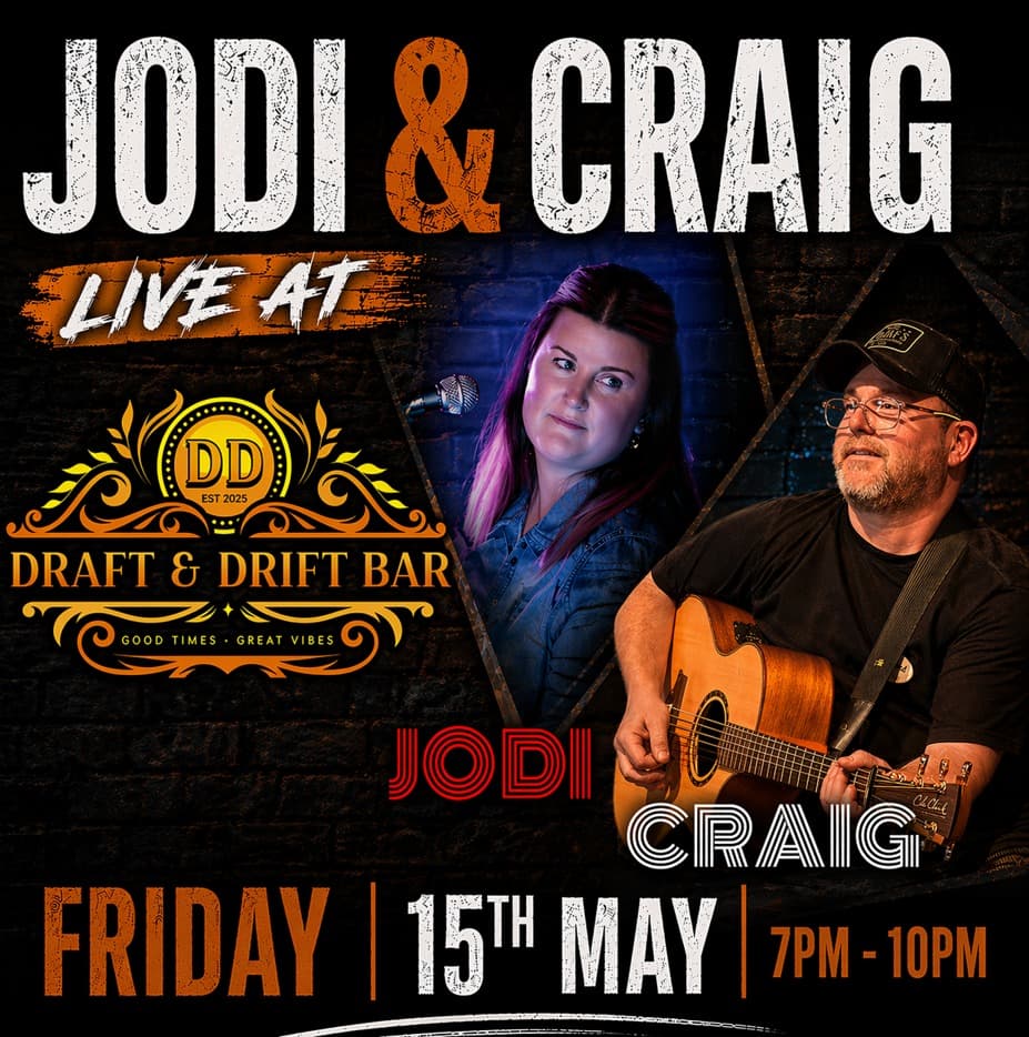Promotional poster for Jodi and Craig live at Draft & Drift Bar, Friday, May 15th.