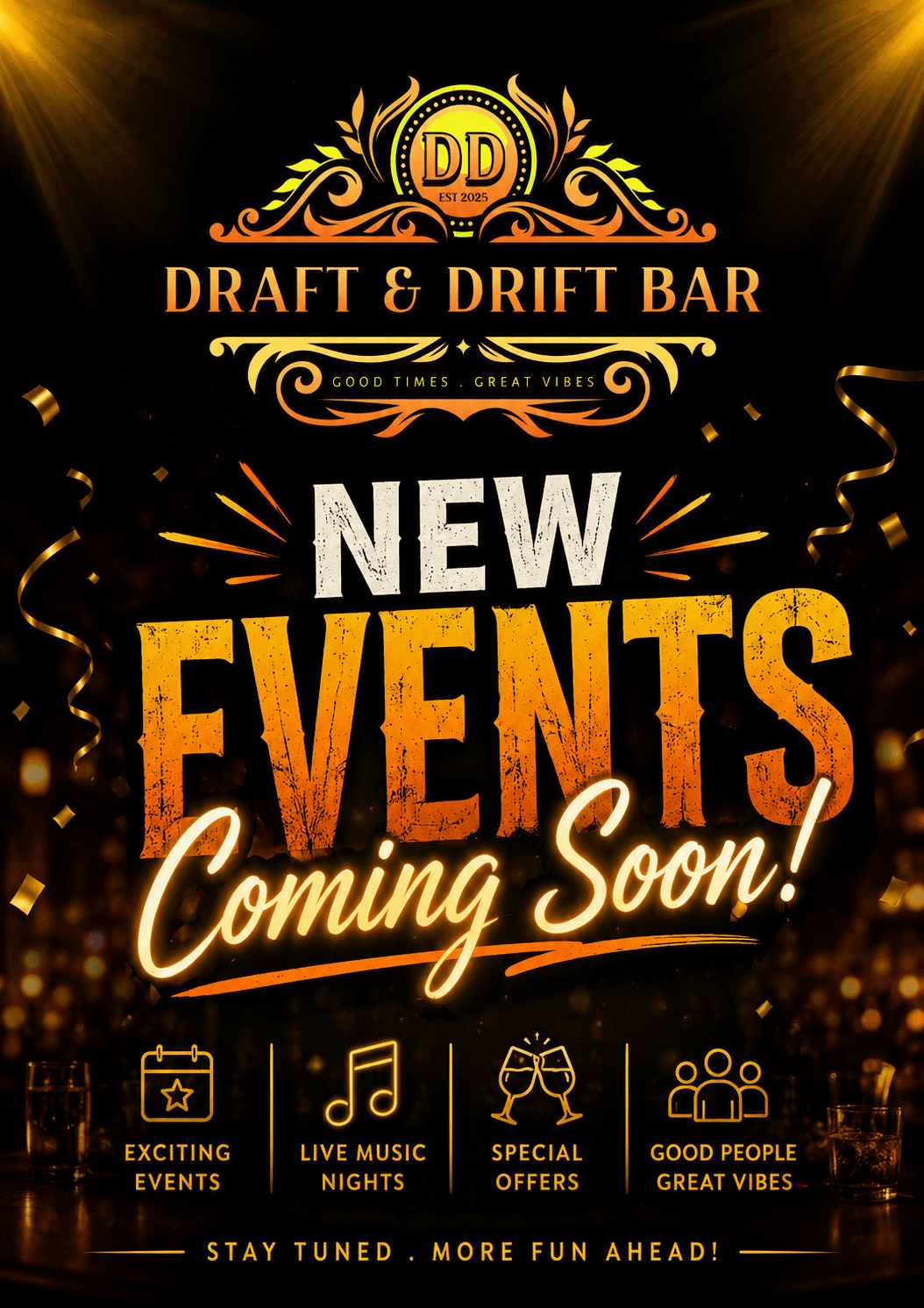 Draft & Drift Bar flyer announcing new events coming soon with music and special offers.